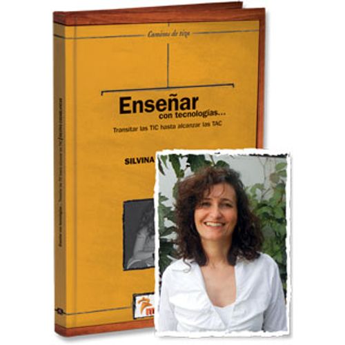 ENSEÑAR CON TECNOLOGIAS.. TRANSITAR - CAMINOS DE TIZA