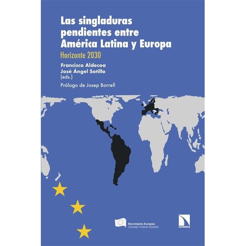LAS SINGLADURAS PENDIENTES ENTRE AMERICA LATINA Y EUROPA