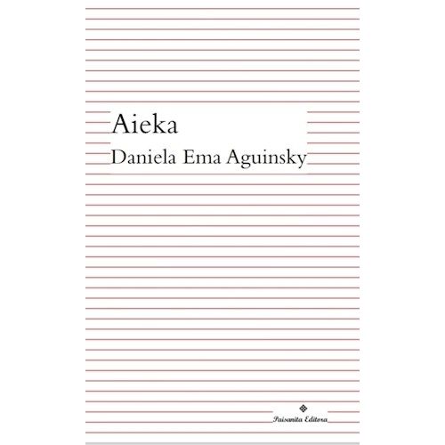 LIBRO AIEKA - DANIELA EMA AGUINSKY