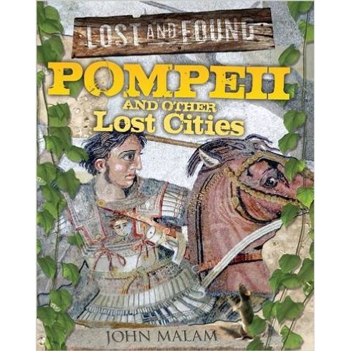 POMPEII AND OTHER LOST CITIES - LOST AND FOUND