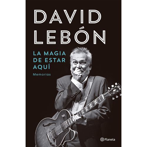 LA MAGIA DE ESTAR AQUI - DAVID LEBON