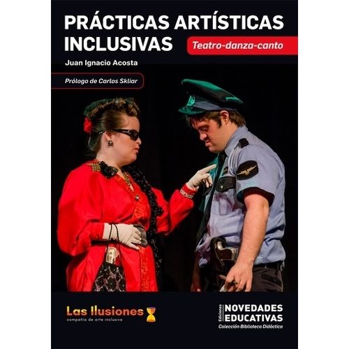 PRACTICAS ARTISTICAS INCLUSIVAS - TEATRO,DANZA,CANTO -  ACOS