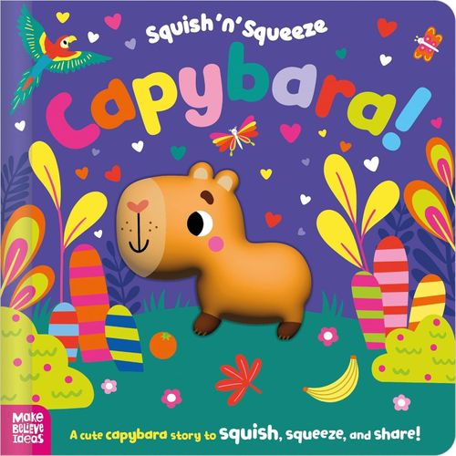 CAPYBARA ! - SQUISH ‘N’ SQUEEZE
