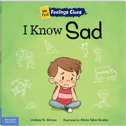 I KNOW SAD - WE FIND FEELINGS CLUES - LINDSAY GIROUX