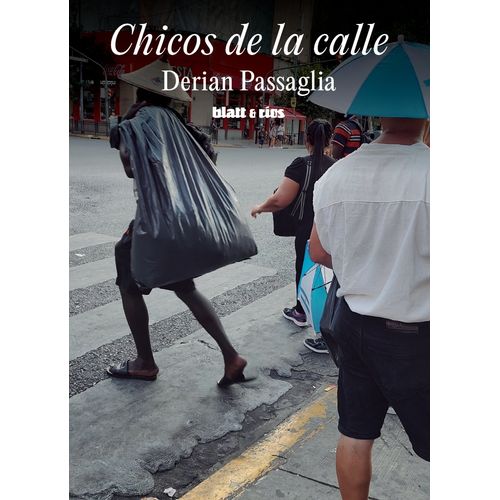 CHICOS DE LA CALLE - DERIAN PASSAGLIA