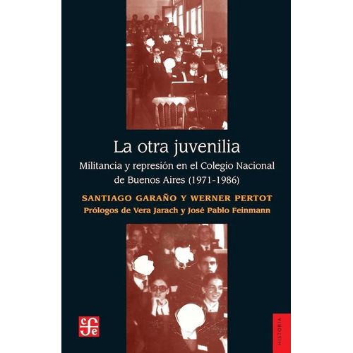 LA OTRA JUVENILIA - SANTIAGO GARAÑO - WERNER PERTOT