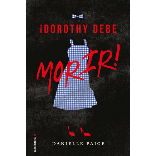 DOROTHY DEBE MORIR