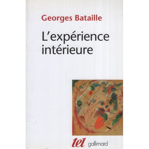 L'EXPERIENCE INTERIEURE