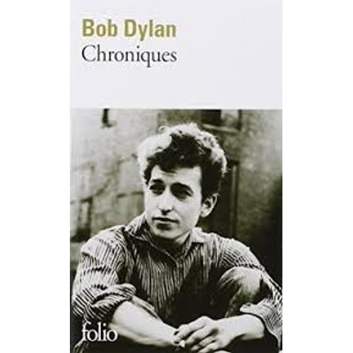 CHRONIQUES TOME I  - BOB DYLAN
