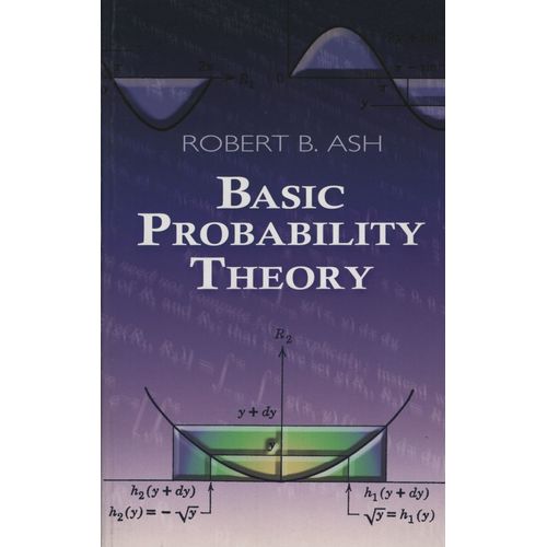 BASIC PROBABILITY THEORY - ROBERT ASH