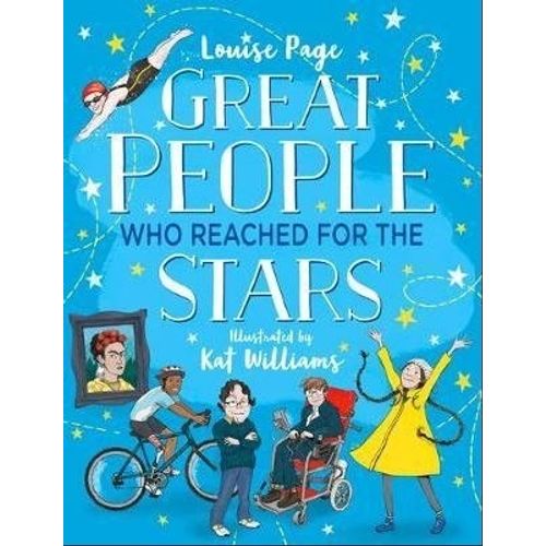GREAT PEOPLE WHO REACHED FOR THE STARS - LOUISE PAGE