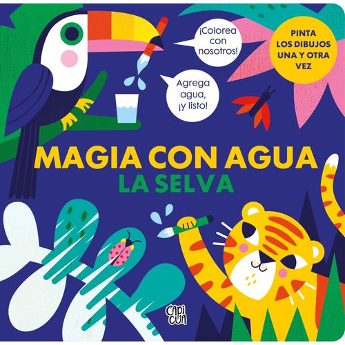 LA SELVA - MAGIA CON AGUA LA SELVA - MAGIA CON AGUA