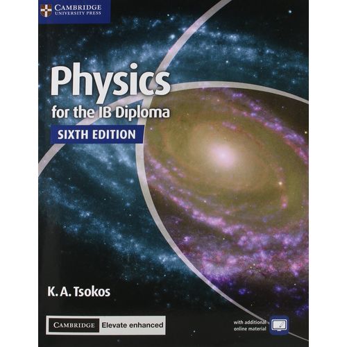 PHYSICS FOR THE IB DIPLOMA COURSEBOOK WITH CAMBRIDGE ELEVATE