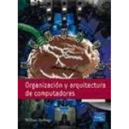 ORGANIZACION Y ARQUITECTURA DE COMPUTADORAS (7MA.EDICION)