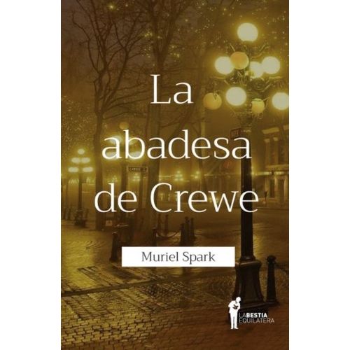 LA ABADESA DE CREWE - CALLE