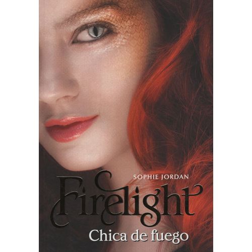 FIRELIGHT: CHICA DE FUEGO