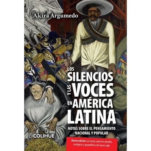 LOS SILENCIOS Y LAS VOCES EN AMERICA LATINA- ALCIRA ARGUMEDO