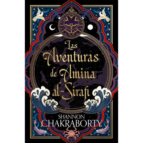 LAS AVENTURAS DE AMINA AL-SIRAFI - SHANNON CHAKRABORTY