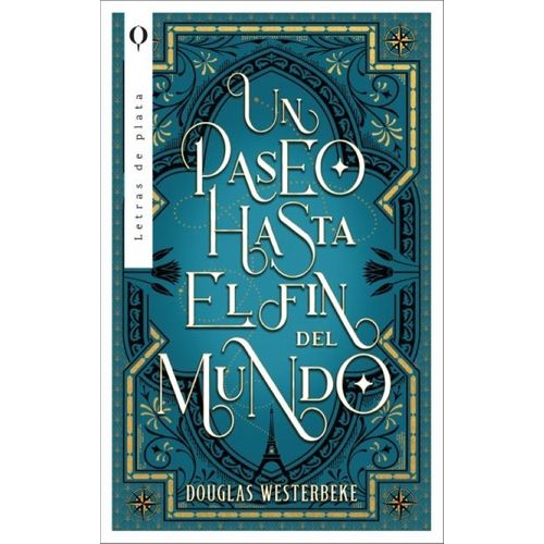 UN PASEO HASTA EL FIN DEL MUNDO - DOUG WESTERBEKE