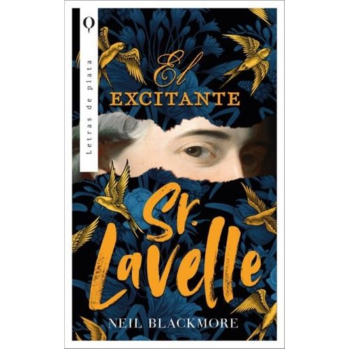 EL EXCITANTE SEÑOR LAVELLE - NEIL BLACKMORE