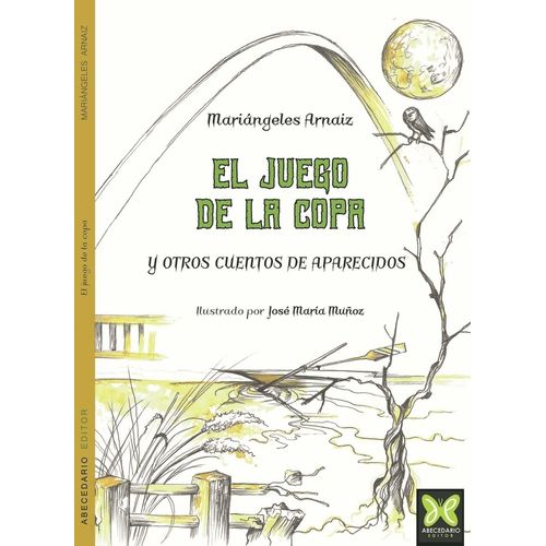 EL JUEGO DE LA COPA - ARNAIZ - MUÑOZ EL JUEGO DE LA COPA - ARNAIZ - MUÑOZ