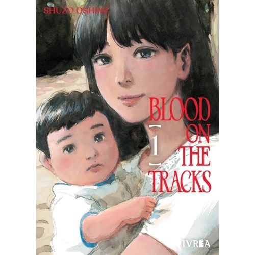 BLOOD ON THE TRACKS 1 - SHUZO OSHIMI