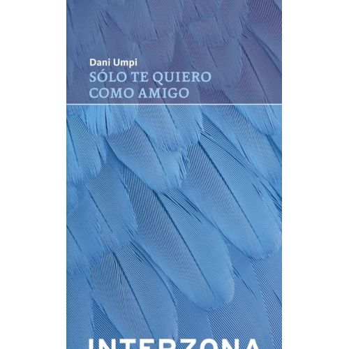 SOLO TE QUIERO COMO AMIGO - DANI UMPI
