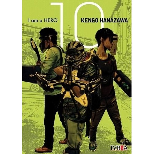 I AM A HERO 10 - KENGO HANAZAWA
