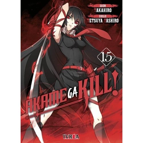 AKAME GA KILL 15 - TAKAHIRO - TETSUYA TASHIRO