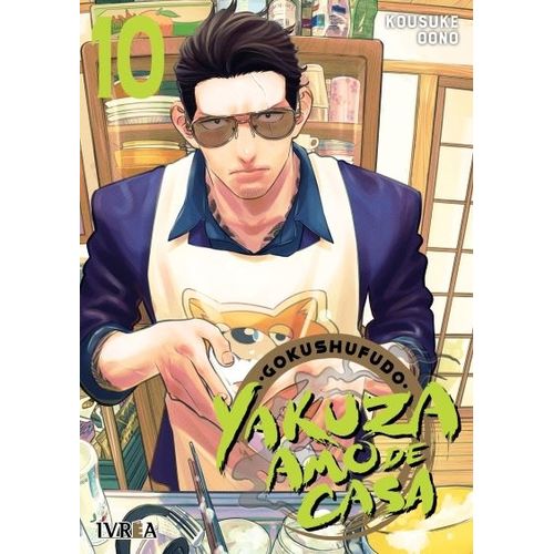 GOKUSHUFUDO - YAKUZA AMO DE CASA 10 - KOUSUKE OONO