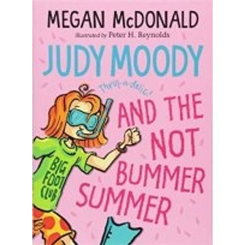 JUDY MOODY & NOT BUMMER SUMMER - MEGAN MC DONALD