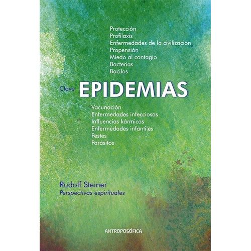 EPIDEMIAS. PERSPECTIVAS ESPIRITUALES - RUDOLF STEINER