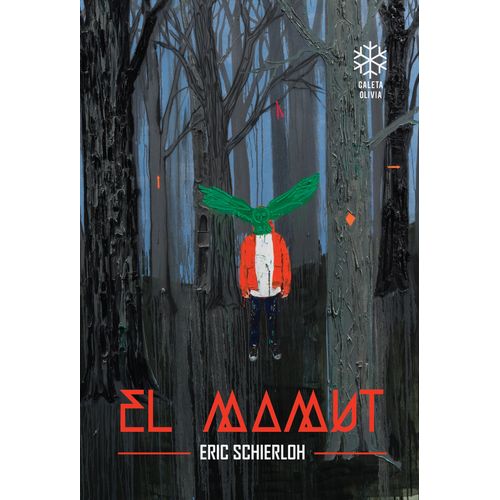 LIBRO EL MAMUT - ERIC SCHIERLOH LIBRO EL MAMUT - ERIC SCHIERLOH
