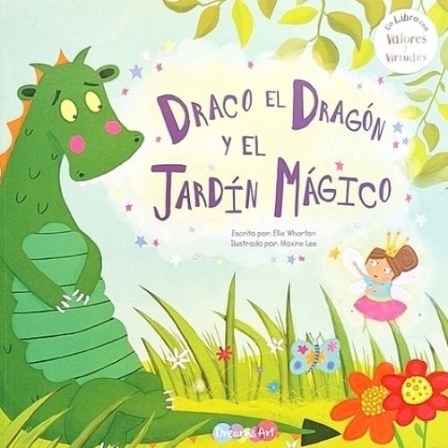 DRACO EL DRAGON Y EL JARDIN MAGICO - VALORES Y VIRTUDES