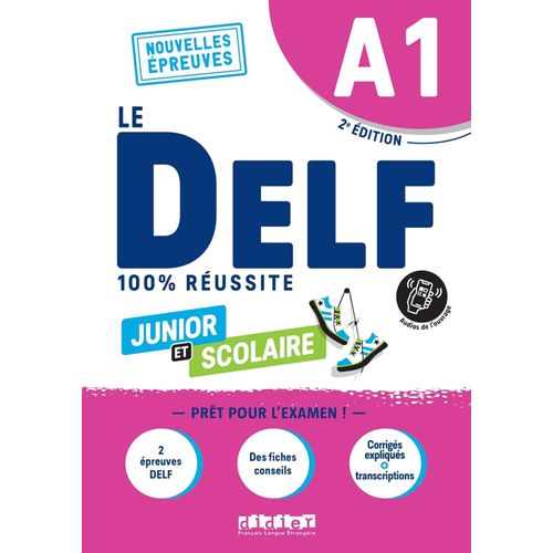 DELF, LE A1 JUNIOR ET SCOLAIRE 2022 100 % REUSSITE