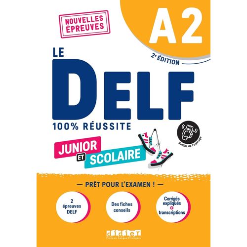 DELF, LE A2 JUNIOR ET SCOLAIRE 2022 100 % REUSSITE