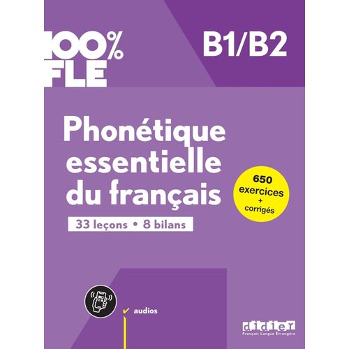 PHONETIQUE ESSENTIELLE DU FRANCAIS B1/B2 PHONETIQUE ESSENTIELLE DU FRANCAIS B1/B2