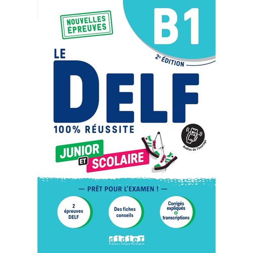 DELF, LE B1 JUNIOR ET SCOLAIRE 100% RESUSSITE - LIVRE + DIDI