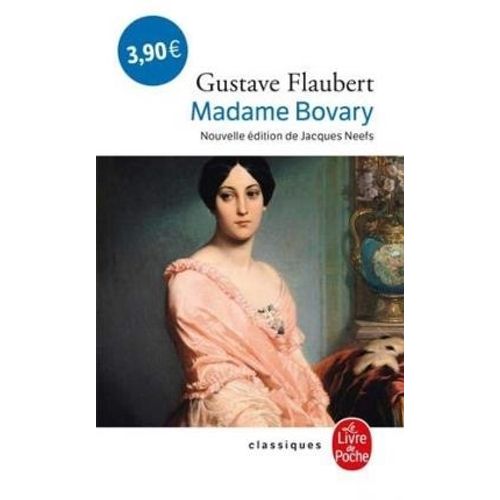 MADAME BOVARY - CLASSIQUES LE LIVRE DE POCHE - FLAUBERT