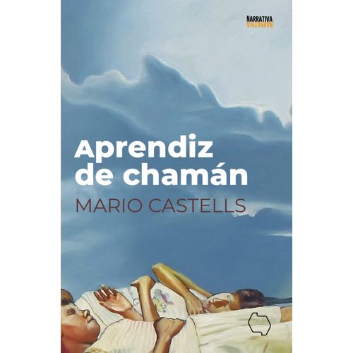 APRENDIZ DE CHAMAN - MARIO CASTELLS