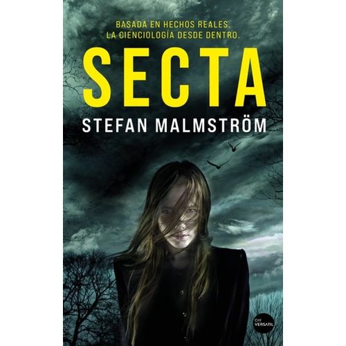 SECTA - LA CIENCIOLOGIA DESDE DENTRO - STEFAN MALMSTROM