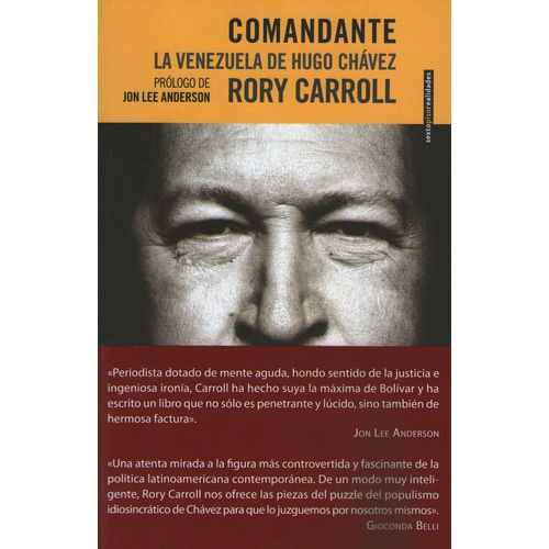 COMANDANTE. LA VENEZUELA DE HUGO CHAVEZ