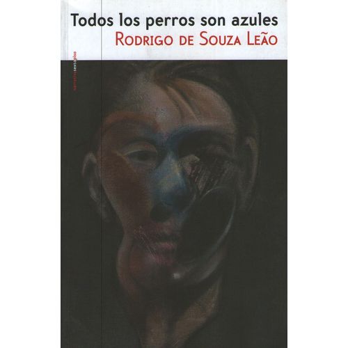 TODOS LOS PERROS SON AZULES