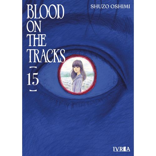 BLOOD ON THE TRACKS 15 - SHUZO OSHIMI