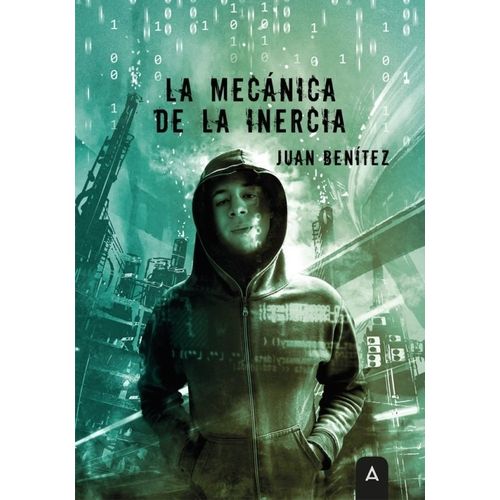 LA MECANICA DE LA INERCIA - JUAN BENITEZ