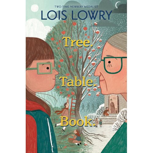 TREE. TABLE. BOOK. - LOIS LOWRY