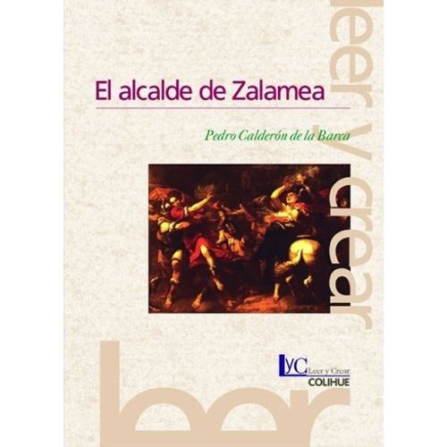EL ALCALDE DE ZALAMEA (2DA.ED.) CALDERON DE LA BARCA - LEER
