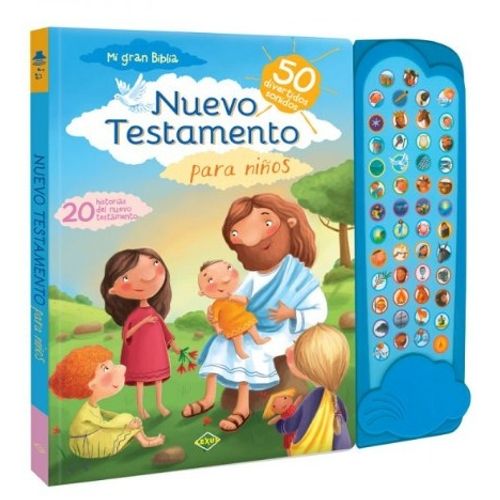 NUEVO TESTAMENTO PARA NIÑOS (50 SONIDOS DIVERTIDOS) MI GRAN