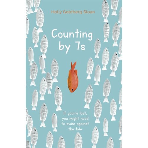 COUNTING BY 7S - HOLLY GOLDBERG SLOAN