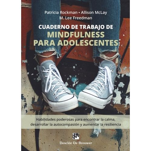 CUADERNO DE TRABAJO DE MINDFULNESS PARA ADOLESCENTES